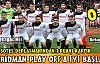 ACAR PLAY OFF'A İYİ BAŞLADI 0-0