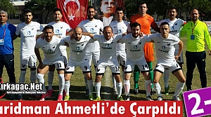 ACARİDMAN AHMETLİ'DE ÇARPILDI 2-0