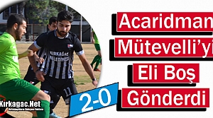Acaridman Mütevelli'yi Eli Boş Gönderdi 2-0