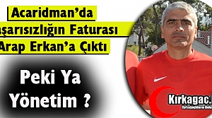 ACARİDMAN'DA FATURA ARAP ERKAN'A ÇIKTI