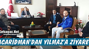 ACARİDMAN'DAN KAYMAKAM YILMAZ’A ZİYARET