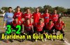 ACARİDMAN,SARUHANLI'DA YIKILDI 3-2