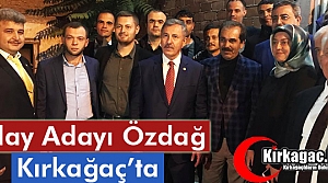 ADAY ADAYI ÖZDAĞ KIRKAĞAÇ’TA