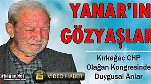 AHMET NURİ YANAR’IN GÖZYAŞLARI