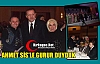 AHMET SİS’LE GURUR DUYDUK