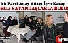 AK PARTİLİ İÇEN KASAP ENGELLİ VATANDAŞLARLA BULUŞTU