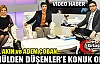 AKIN ve ÇOBAN GÖNÜLDEN DÜŞENLER'E KONUK OLDU