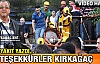 AKIN YAKIT “TEŞEKKÜRLER KIRKAĞAÇ“