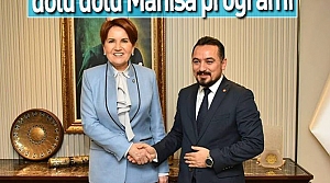 Akşener’den dolu dolu Manisa programı 