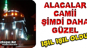 ALACALAR CAMİİ ŞİMDİ DAHA GÜZEL