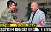 ALBAY KİRİŞÇİ’DEN ERGÜN’E ZİYARET