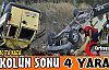 ALKOLÜN SONU 4 YARALI