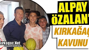 ALPAY ÖZALAN ve İBRAHİM CEZAYİR'E “KIRKAĞAÇ...