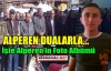 ALPEREN DUALARLA(İŞTE FOTO ALBÜMÜ)