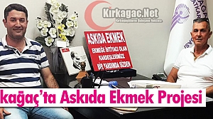 ASKIDA EKMEK PROJESİNE BİR DESTEKTE KIRKAĞAÇ'TAN