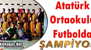 ATATÜRK ORTAOKULU FUTBOLDA ŞAMPİYON