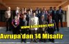 Avrupa'dan 14 Misafir