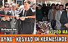 “AYNA“ KEGYAD'IN KERMESİNDE(VİDEO)