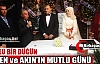 AYŞEN ve AKIN'IN MUTLU GÜNÜ