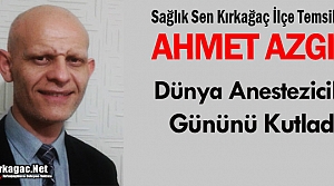 AZGIN, ANESTEZİCİLER GÜNÜNÜ KUTLADI  