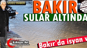 BAKIR MAHALLESİ SULAR ALTINDA(VİDEO)