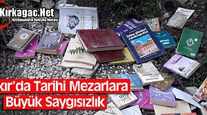 BAKIR’DA TARİHİ MEZARLARA BÜYÜK SAYGISIZLIK