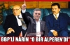 BBP'Lİ NARİN “O BİR ALPEREN'Dİ“