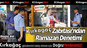 BELEDİYE'DEN RAMAZAN DENETİMİ