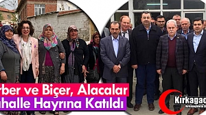 BERBER ve BİÇER ALACALAR MAHALLE HAYRINA KATILDI