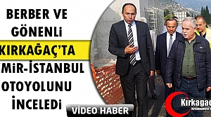 BERBER VE GÖNENLİ KIRKAĞAÇ’TA İZMİR- İSTANBUL...