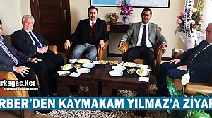 BERBER'DEN KAYMAKAM YILMAZ'A ZİYARET