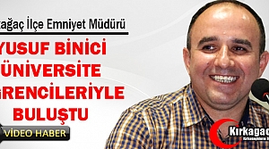 BİNİCİ ÜNİVERSİTE ÖĞRENCİLERİYLE BULUŞTU(VİDEO)