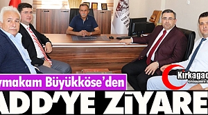 BÜYÜKKÖSE’DEN ADD’YE ZİYARET