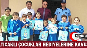 ÇALTICAK’TA ÇOCUKLAR HEDİYELERİNE KAVUŞTU