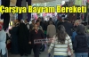 Çarşıya Bayram Bereketi