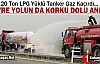 ÇEVRE YOLUN DA KORKU DOLU ANLAR