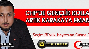 CHP GENÇLİK KOLLARI KARAKAYA’YA EMANET(VİDEO)