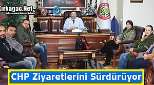 CHP ZİYARETLERİNİ SÜRDÜRÜYOR