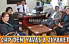 CHP'DEN YAVAŞ'A ANLAMLI ZİYARET