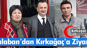 CHP’Lİ BALABAN KIRKAĞAÇ’TA