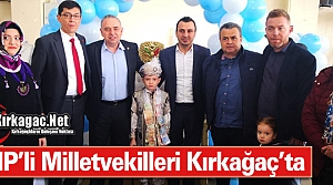 CHP’Lİ MİLLETVEKİLLERİ KIRKAĞAÇ’TA