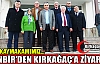 CİNBİR’DEN KIRKAĞAÇ’A SÜRPRİZ ZİYARET