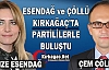 ÇÖLLÜ ve ESENDAĞ KIRKAĞAÇ’TA PARTİLİLERLE BULUŞTU