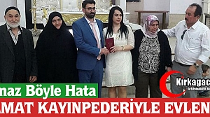 DAMAT KAYINPEDERİYLE EVLENDİ