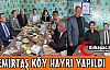 DEMİRTAŞ KÖY HAYRI YAPILDI