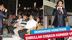 DEMOKRASİ NÖBETİNDE EMRULLAH COŞKUN SAHNE ALDI