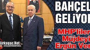 DEVLET BAHÇELİ GELİYOR