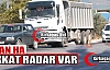 DİKKAT RADAR VAR!