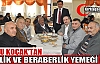 DOĞU KOÇAK'TAN BİRLİK BERABERLİK YEMEĞİ