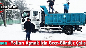 DUMAN “YOLLARI AÇMAK İÇİN GECE GÜNDÜZ ÇALIŞTIK“